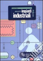 Elementi di impianti industriali (2) libro