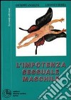 L'impotenza sessuale maschile libro