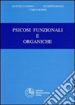 Psicosi funzionali e organiche libro