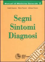 Segni, sintomi, diagnosi