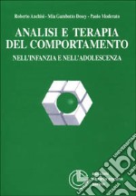 Analisi e terapia del comportamento nell'infanzia e nell'adolescenza