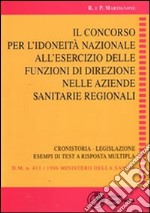 Il concorso per l'idoneità nazionale all'esercizio delle funzioni di direzione nelle aziende sanitarie regionali libro