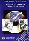 Anatomia microscopica. Con CD-ROM libro