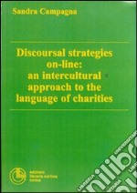 Discoursal strategies on-line: an intercultural approach to the language of charities