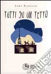 Tutti su un tetto libro