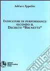 Indicatori di performance secondo il Decreto «Brunetta» libro