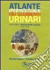 Atlante ipertestuale dei sedimenti urinari. DVD. Vol. 1: Analisi morfologica libro