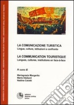 La comunicazione turistica. Lingue, culture, istituzioni a confronto