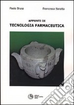 Appunti di tecnologia farmaceutica libro