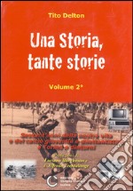 Una storia tante storie. Vol. 2 libro