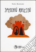 Specchio riflesso