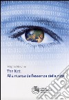 The net. Alla ricerca dell'essenza della rete libro di Novario Filippo