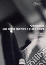 Specialità sportive e gioco-sport libro