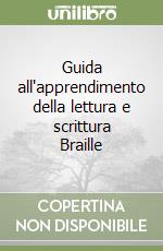 Guida all'apprendimento della lettura e scrittura Braille