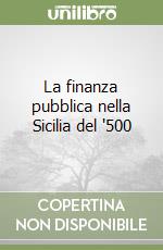 La finanza pubblica nella Sicilia del '500 libro