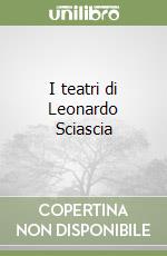 I teatri di Leonardo Sciascia