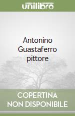 Antonino Guastaferro pittore