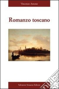 Romanzo toscano
