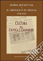 Maria Accascina e il giornale di Sicilia (1938-1942). Vol. 2 libro