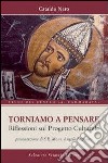 Torniamo a pensare. Riflessioni sul progetto culturale libro