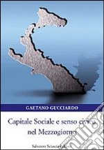 Capitale sociale e senso civico nel Mezzogiorno