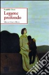 Legame profondo libro