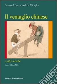 Il ventaglio chinese e altre novelle