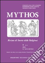 Mythos. Rivista di storia delle religioni (2010). Vol. 4 libro