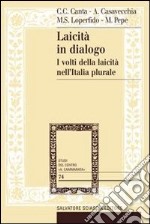 Laicità in dialogo. I volti della laicità nell'Italia plurale. Con DVD libro