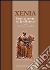 Xenia. Studi in onore di Lia Marino libro