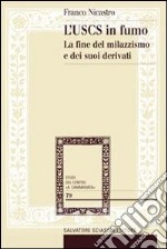 L'USCS in fumo. La fine del milazzismo e dei suoi derivati