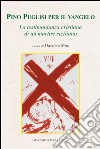 Pino Puglisi per il vangelo. La testimonianza cristiana di un martire siciliano libro