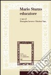 Mario Sturzo educatore. La sua attenzione pastorale alla persona e alla famiglia libro