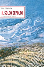 Il solco sepolto libro