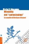 Mirabilia del «curiosissimo». Le novelle di Girolamo Brusoni libro