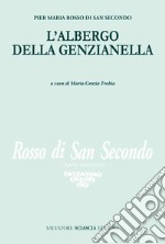 L'albergo della genzianella libro