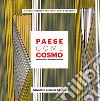 Paese come cosmo. Antonio Castelli. Documenti e scritture libro