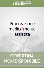 Procreazione medicalmente assistita