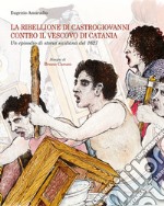 Ribellione di Castrogiovanni contro il vescovo di Catania libro