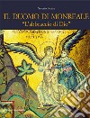 Il Duomo di Monreale. «L'abbraccio di Dio». Ediz. illustrata libro