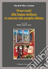 Osservantii dila lingua siciliana et canzoni inlo proprio idioma libro