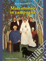 Matrimonio in campagna libro