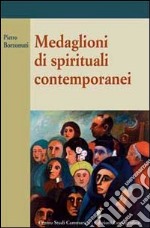 Medaglioni di spirituali contemporanei