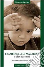 I bambinelli di Macarina e altri racconti