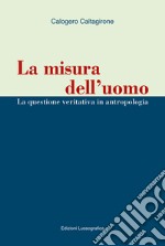 La Misura dell'uomo libro