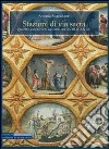 Stazioni di via sacra. Quattro Vie Crucis siciliane dal XVII al XX sec. libro di Mercadante Antonio