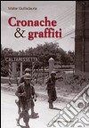 Cronache & graffiti libro di Guttadauria Walter