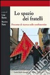 Spazio dei fratelli libro