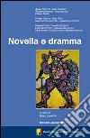 Novella e dramma. Centro Nazionale Studi Pirandelliani libro