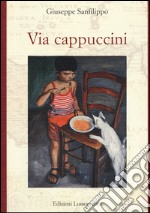 Via Cappuccini libro